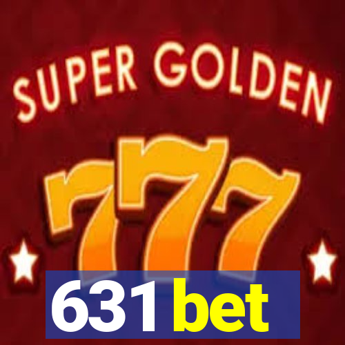 631 bet