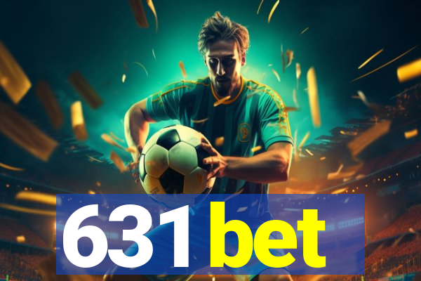 631 bet