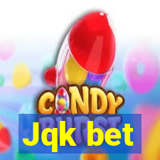 Jqk bet