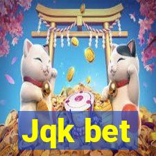 Jqk bet