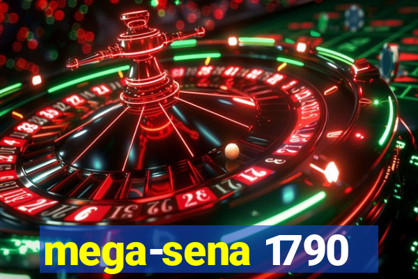 mega-sena 1790