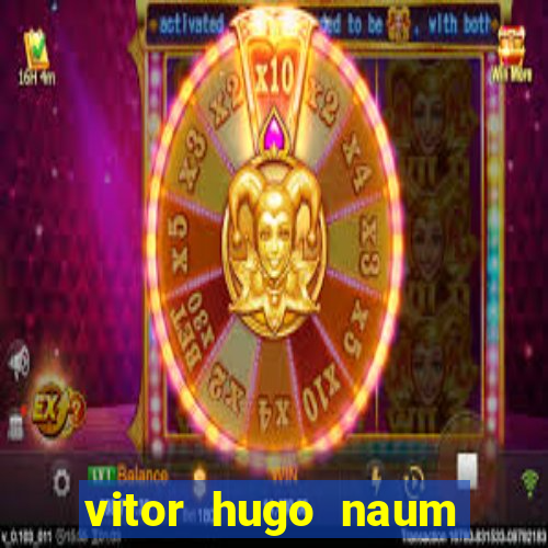 vitor hugo naum dos santos