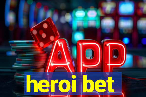 heroi bet