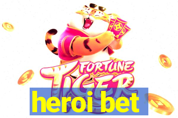 heroi bet