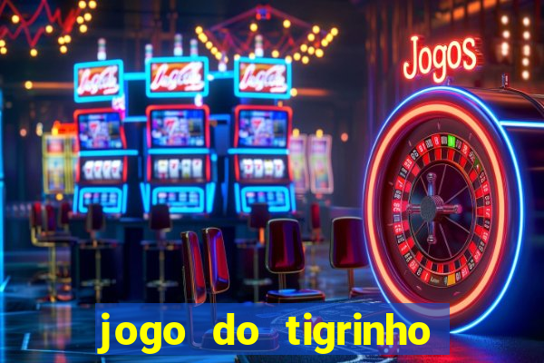 jogo do tigrinho pg soft