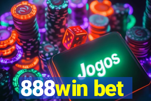 888win bet