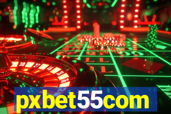 pxbet55com