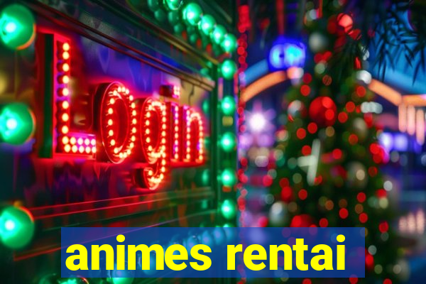 animes rentai