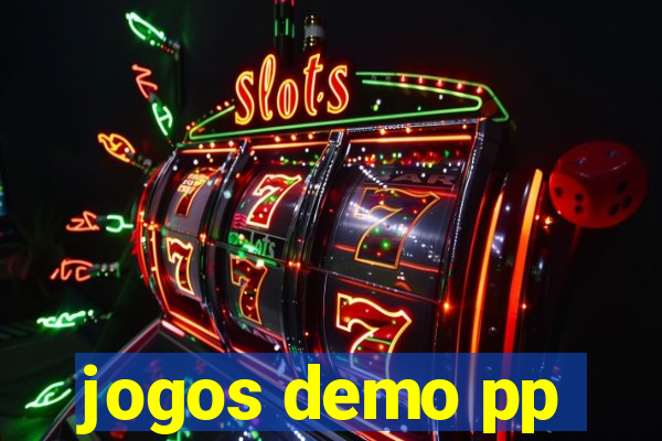 jogos demo pp