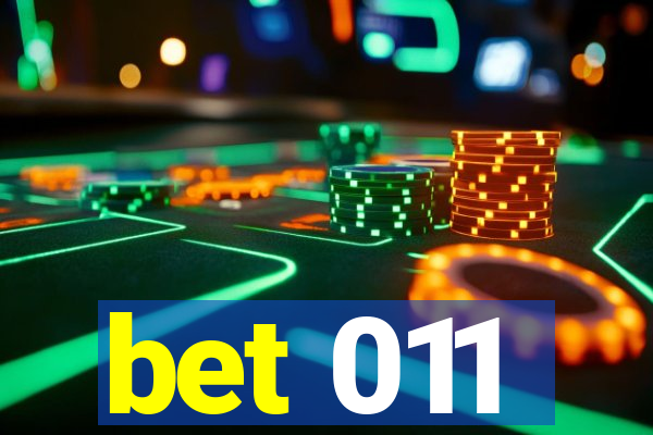 bet 011