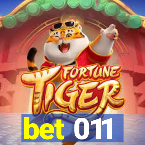 bet 011