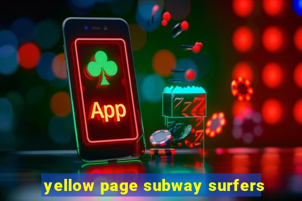 yellow page subway surfers