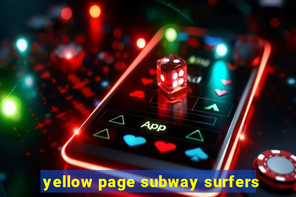 yellow page subway surfers