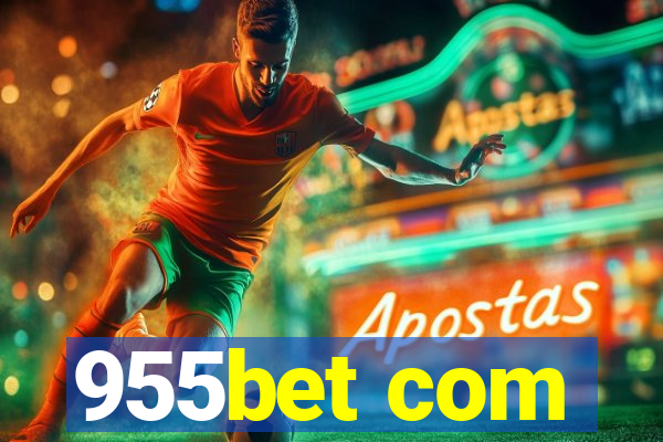 955bet com