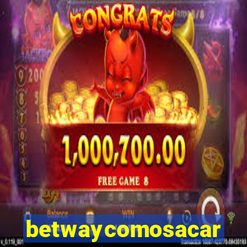 betwaycomosacar