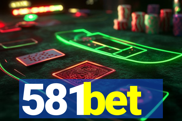 581bet