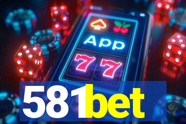 581bet