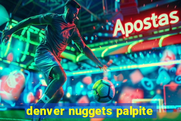 denver nuggets palpite