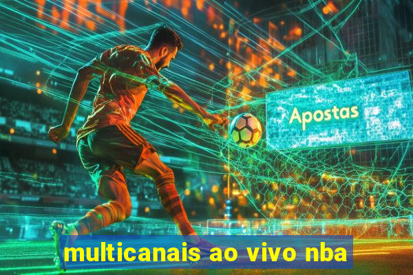 multicanais ao vivo nba