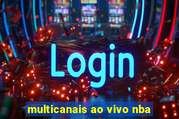 multicanais ao vivo nba