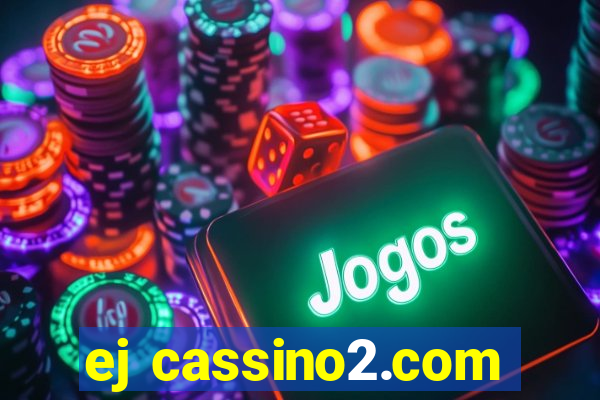 ej cassino2.com