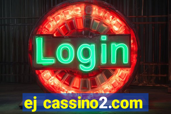 ej cassino2.com