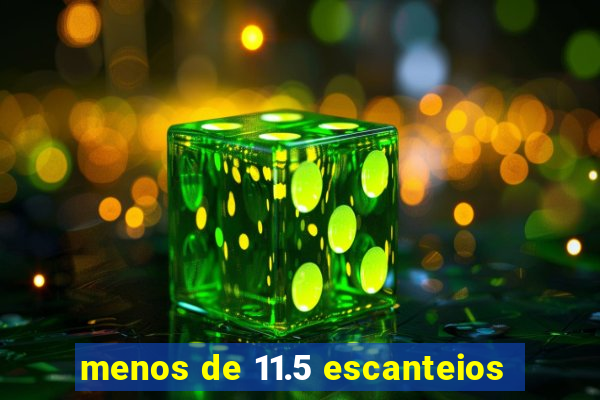 menos de 11.5 escanteios