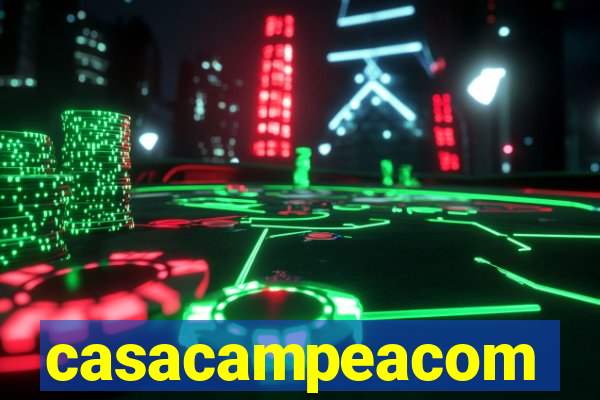 casacampeacom