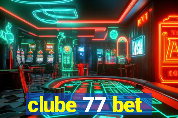 clube 77 bet