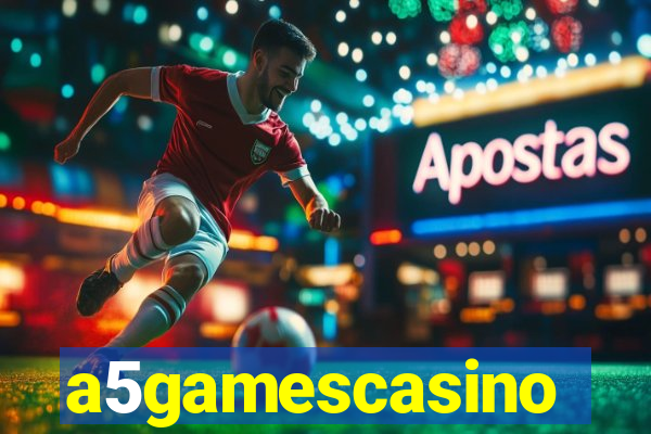 a5gamescasino