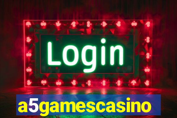 a5gamescasino