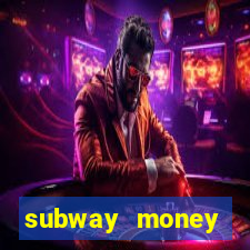 subway money deposito 1 real