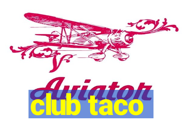 club taco