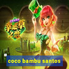 coco bambu santos