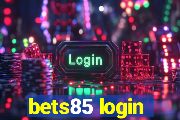 bets85 login