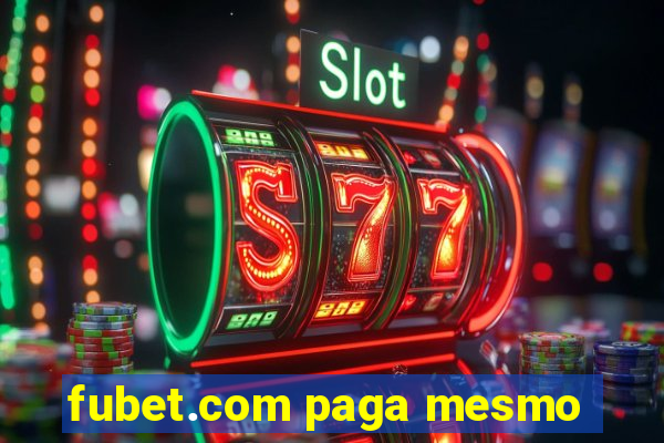 fubet.com paga mesmo