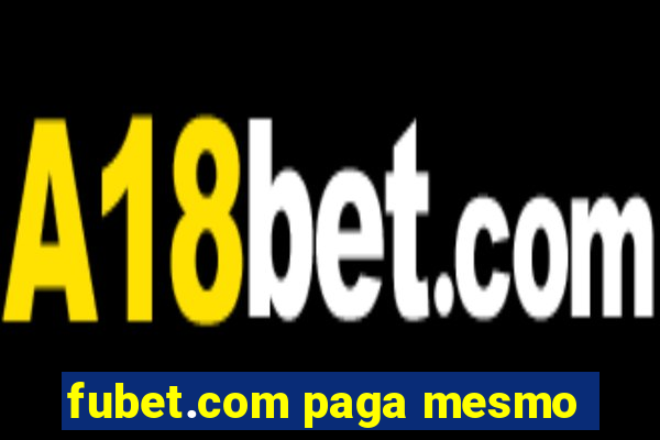 fubet.com paga mesmo