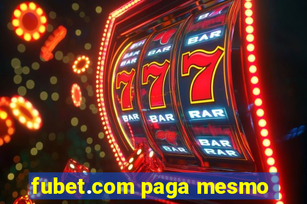 fubet.com paga mesmo