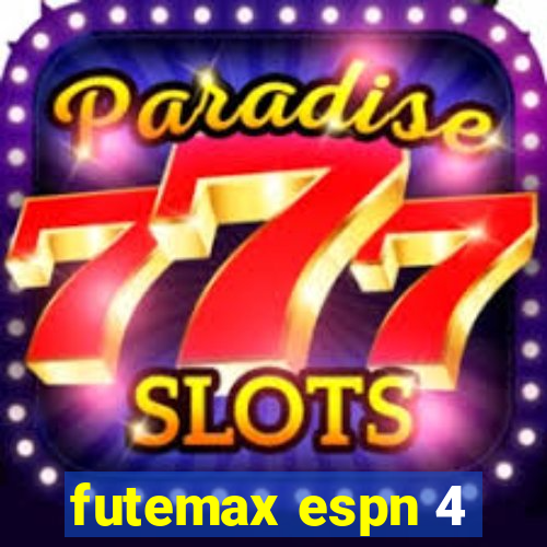 futemax espn 4