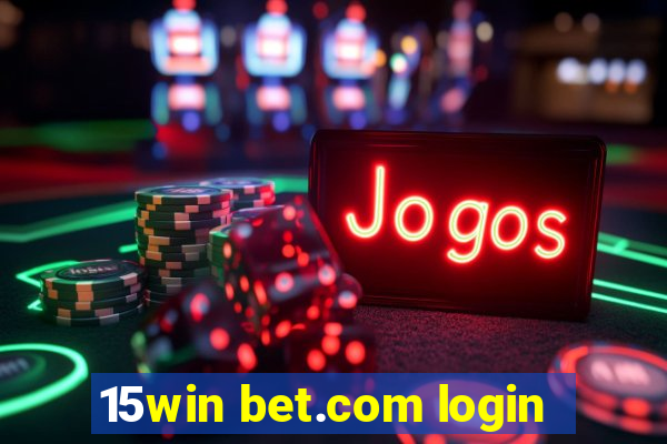 15win bet.com login