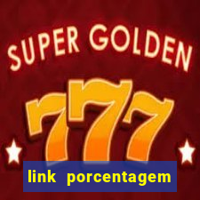 link porcentagem slots pp