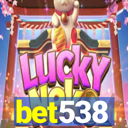 bet538