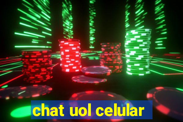 chat uol celular