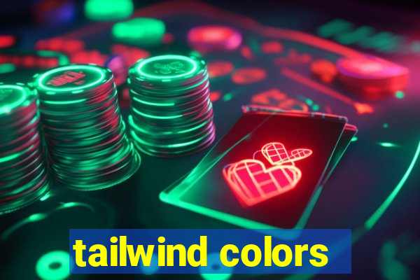 tailwind colors