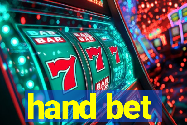 hand bet