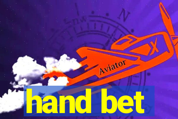 hand bet