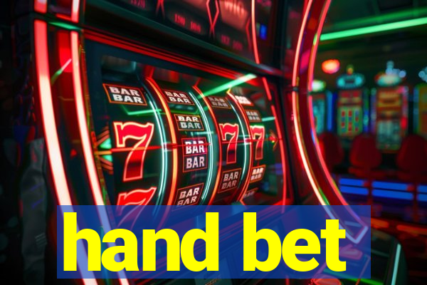 hand bet