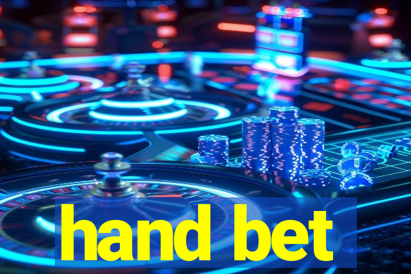 hand bet