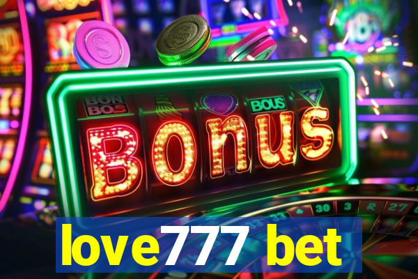 love777 bet