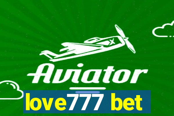 love777 bet